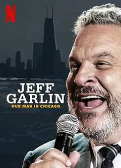 免费在线观看《杰夫·格尔林：芝加哥宠儿》