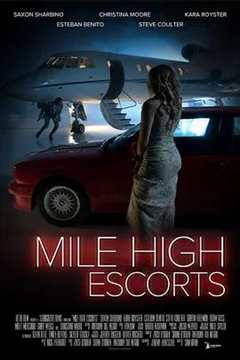 免费在线观看《Mile High Escort》