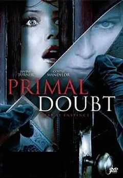 免费在线观看《Primal Doubt》