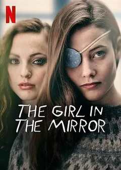 免费在线观看《镜中的女孩》