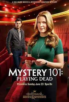免费在线观看《Mystery 101: Playing Dead》