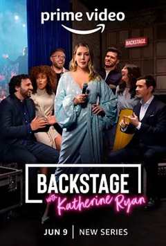 免费在线观看《Backstage with Katherine Ryan》