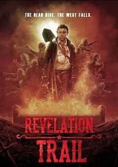 免费在线观看《Revelation Trail》