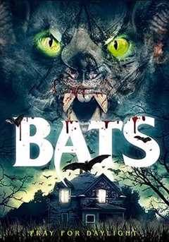 免费在线观看《Bats: The Awakening》