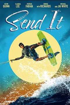 免费在线观看《Send It!》