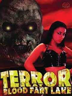 免费在线观看《Terror at Blood Fart Lake》