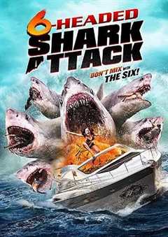 免费在线观看《六头鲨来袭》