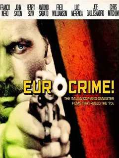 免费在线观看《欧洲式犯罪：七十年代的意大利警匪片》