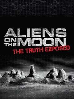 免费在线观看《月球上的外星人: 真相披露》