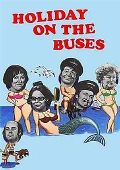 免费在线观看《Holiday on the Buses》