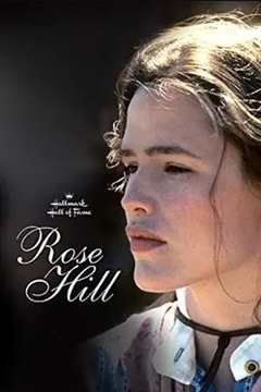 免费在线观看《Rose Hill》
