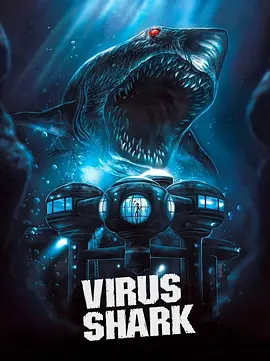 免费在线观看《Virus Shark》