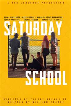 免费在线观看《Saturday School》