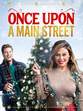 免费在线观看《Once Upon a Main Street》