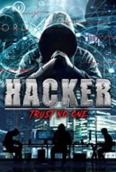 免费在线观看《Hacker Trust No One》