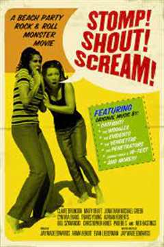 免费在线观看《Stomp! Shout! Scream!》