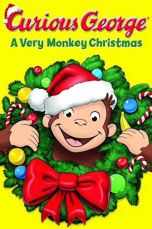 免费在线观看《Curious George: A Very Monkey Christmas》