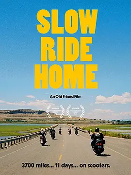 免费在线观看《Slow Ride Home》