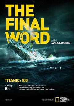 免费在线观看《詹姆斯·卡梅隆：再见泰坦尼克》