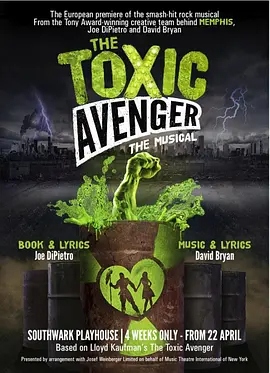 免费在线观看《The Toxic Avenger: The Musical》