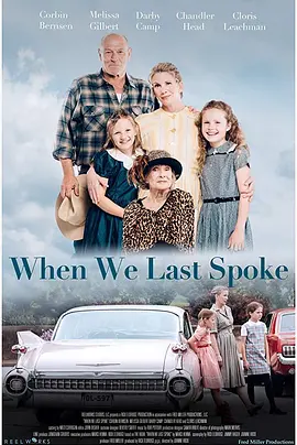 免费在线观看《When We Last Spoke》