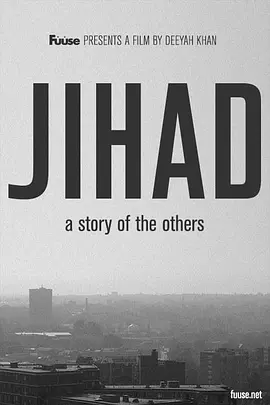 免费在线观看《Jihad: A Story of the Others》