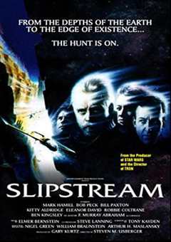 免费在线观看《Slipstream》