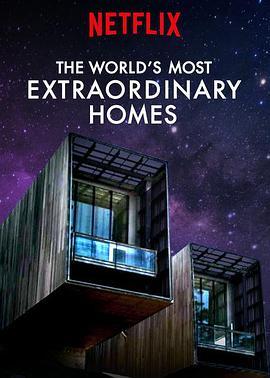免费在线观看《世界上最非凡的住宅 第一季》