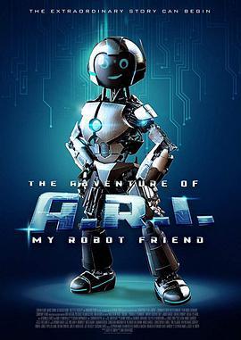 免费在线观看《ARI历险记：我的机器人朋友》