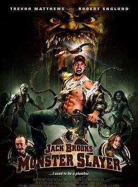 免费在线观看《杰克·布鲁克斯之怪兽杀手》