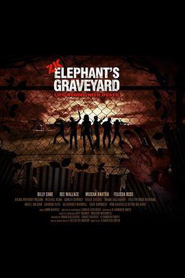 免费在线观看《僵尸杀手：大象墓地》