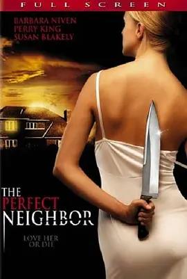 免费在线观看《完美邻居》