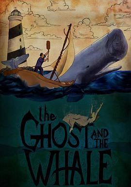 免费在线观看《幽灵和鲸》