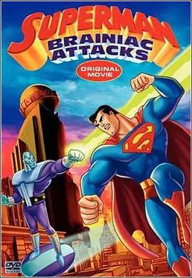 免费在线观看《超人：布莱尼亚克的攻击》