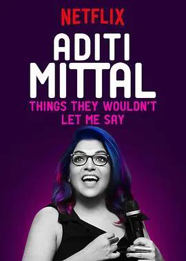 免费在线观看《阿蒂缇·米塔尔：他们不让我说的事》