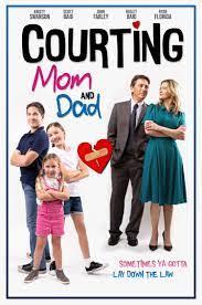 免费在线观看《Courting Mom and Dad》