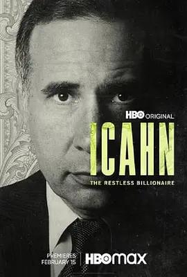 免费在线观看《Icahn_The Restless Billionaire》