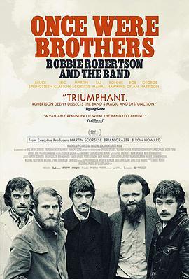 免费在线观看《曾经是兄弟：罗比·罗伯特森与乐队》