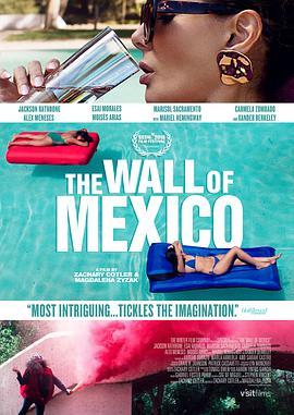 免费在线观看《墨西哥围墙》