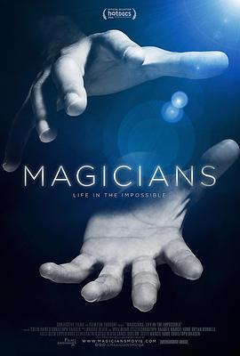 免费在线观看《魔术师：不可能的生活》