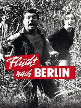 免费在线观看《逃往柏林》