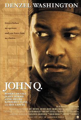 免费在线观看《迫在眉梢 John Q》