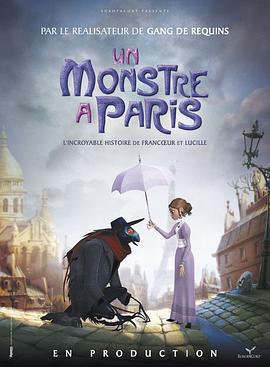免费在线观看《怪兽在巴黎》