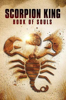免费在线观看《蝎子王5:灵魂之书》