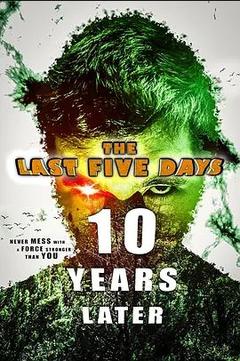 免费在线观看《最后五天2：十年以后》