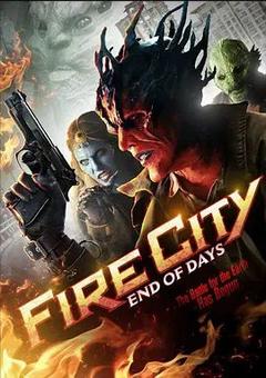 免费在线观看《火城：结束的日子》