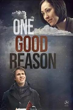 免费在线观看《One Good Reason》