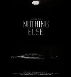 免费在线观看《Nothing Else》