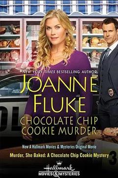 免费在线观看《Murder, She Baked: A Chocolate Chip Cookie Mystery 2015》