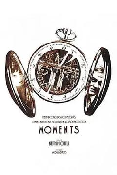 免费在线观看《Moments》